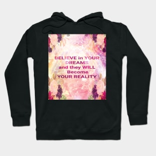 Believe in Your Dreams Hoodie